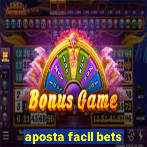 aposta facil bets